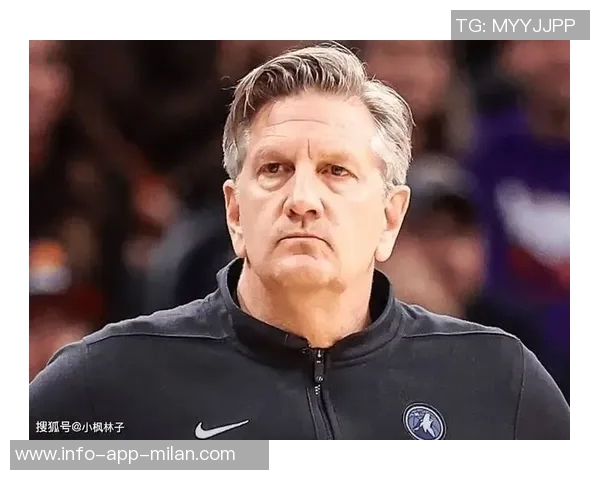 芬奇强调球队防守需提升对手轻松得分令人失望